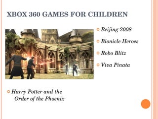 XBOX 360 GAMES FOR CHILDREN Harry Potter and the    Order of the Phoenix Beijing 2008 Bionicle Heroes Robo Blitz  Viva Pinata  
