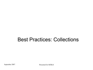 Best Practices: Collections 