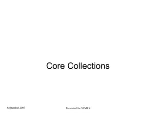 Core Collections 