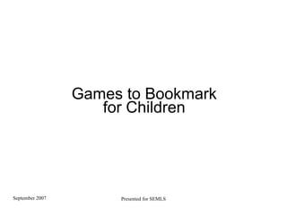 Games to Bookmark for Children 