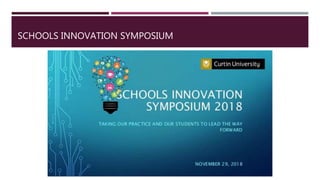 SCHOOLS INNOVATION SYMPOSIUM
 