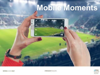 #WISSENTEILEN
Mobile Moments
 