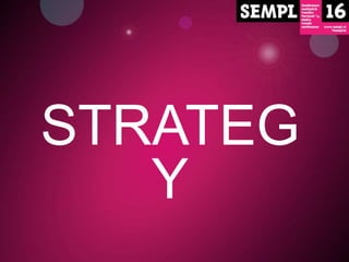 STRATEG
Y