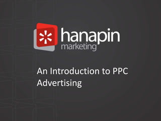 An Introduction to PPC
Advertising

 