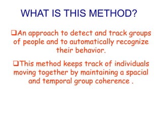 HUMAN MOTION DETECTION AND TRACKING FOR VIDEO SURVEILLANCE | PPTX