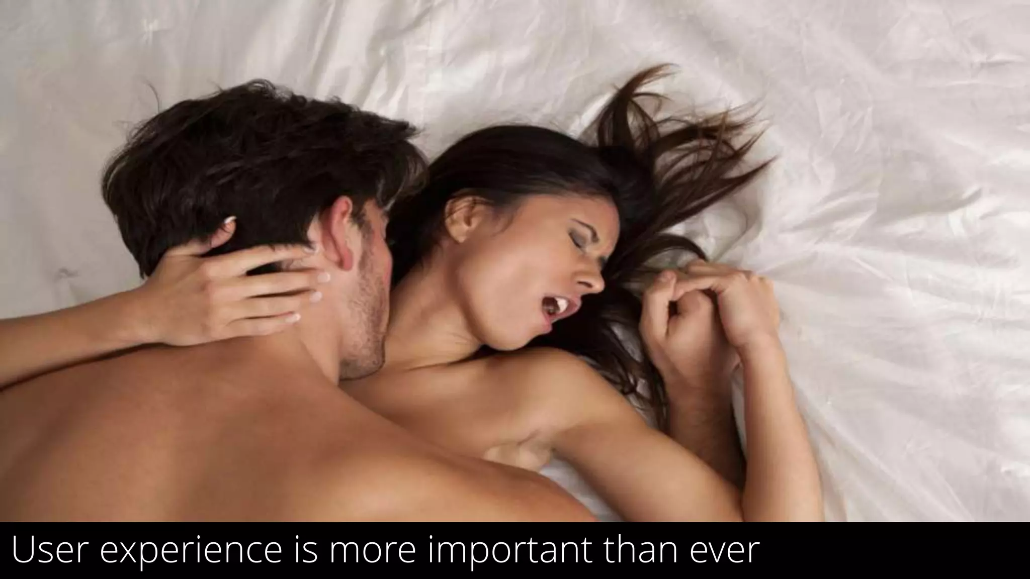 12
User experience is more important than ever
 