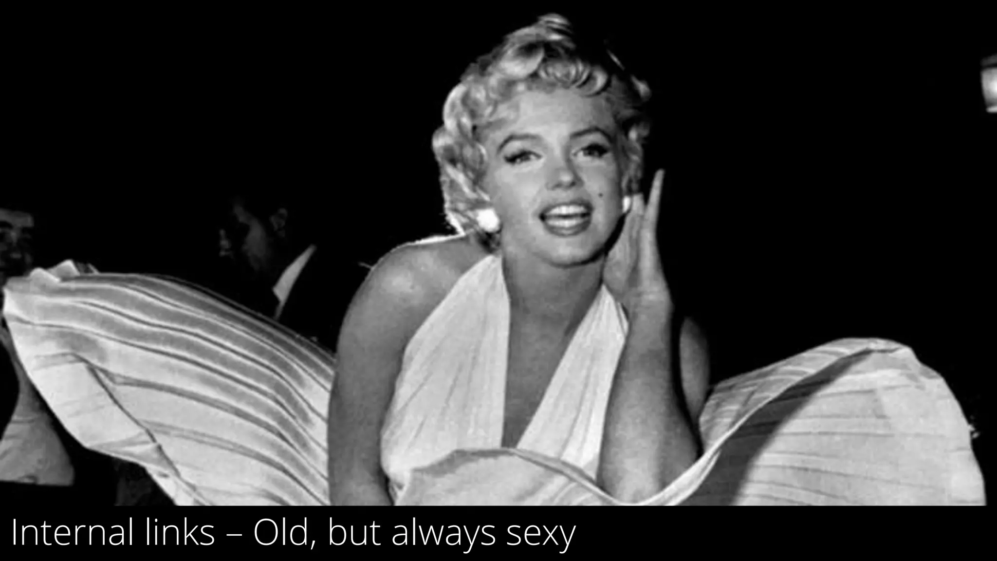 8
Internal links – Old, but always sexy
 