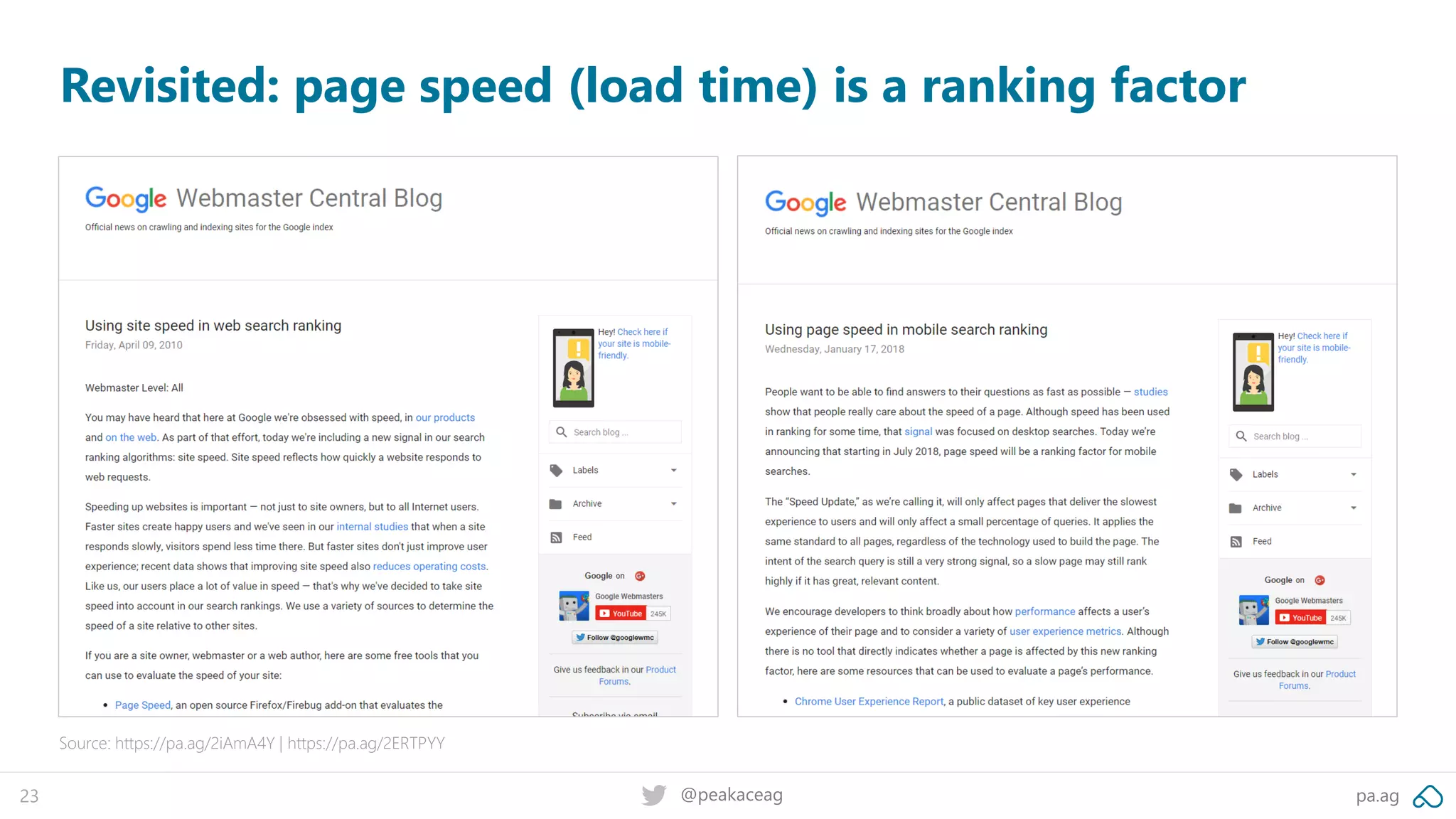 pa.ag@peakaceag23
Revisited: page speed (load time) is a ranking factor
Source: https://pa.ag/2iAmA4Y | https://pa.ag/2ERTPYY
 