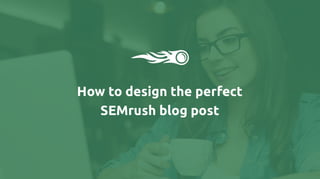 SEMrush blog design guidelines | PDF