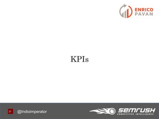2727
KPIs
@Indioimperator
 