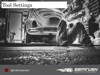 77
Tool Settings
@Indioimperator
 