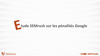 tude SEMrush sur les pénalités Google
 