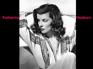 Hepburn Katharine 
