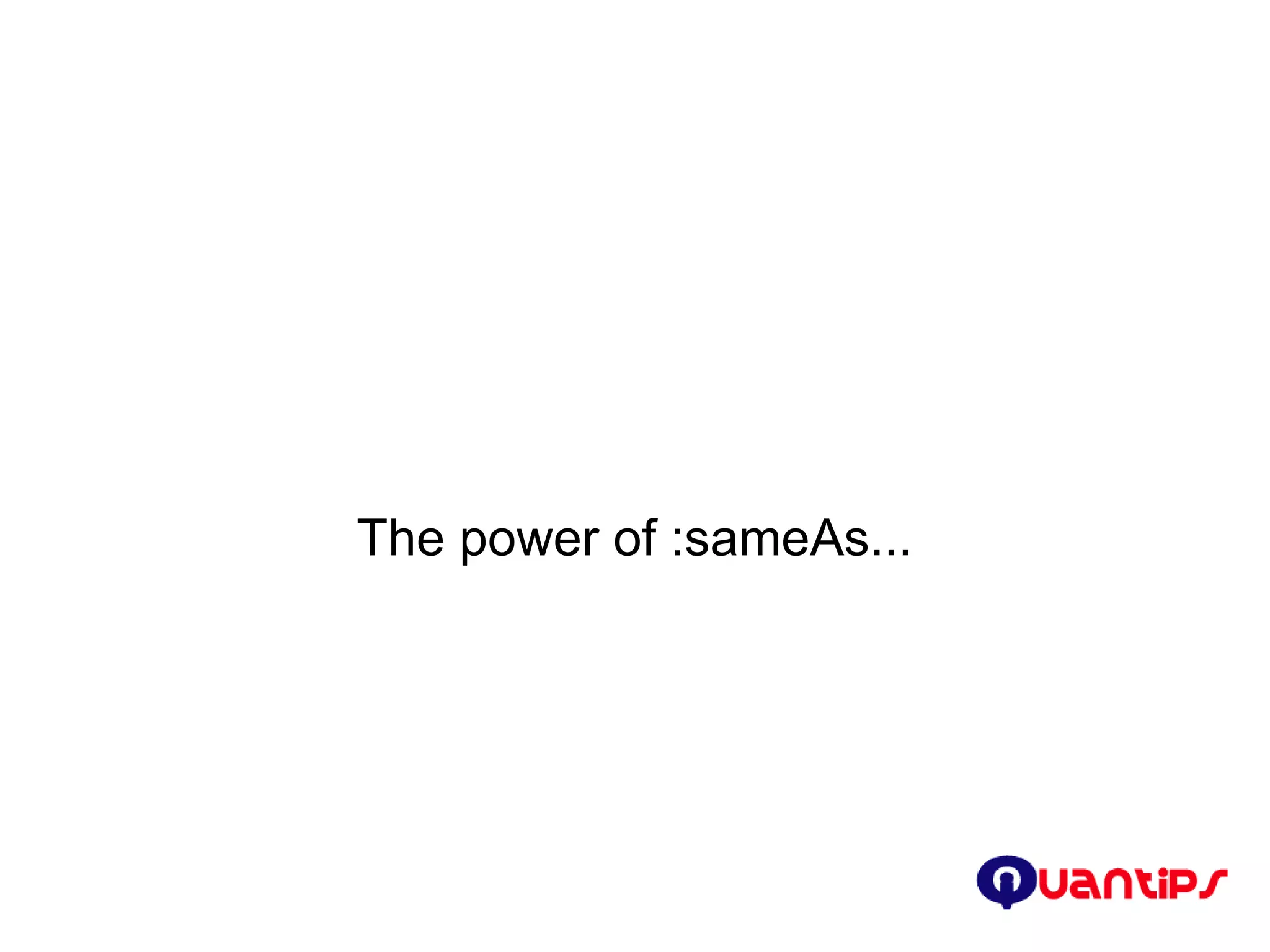 The power of :sameAs... 