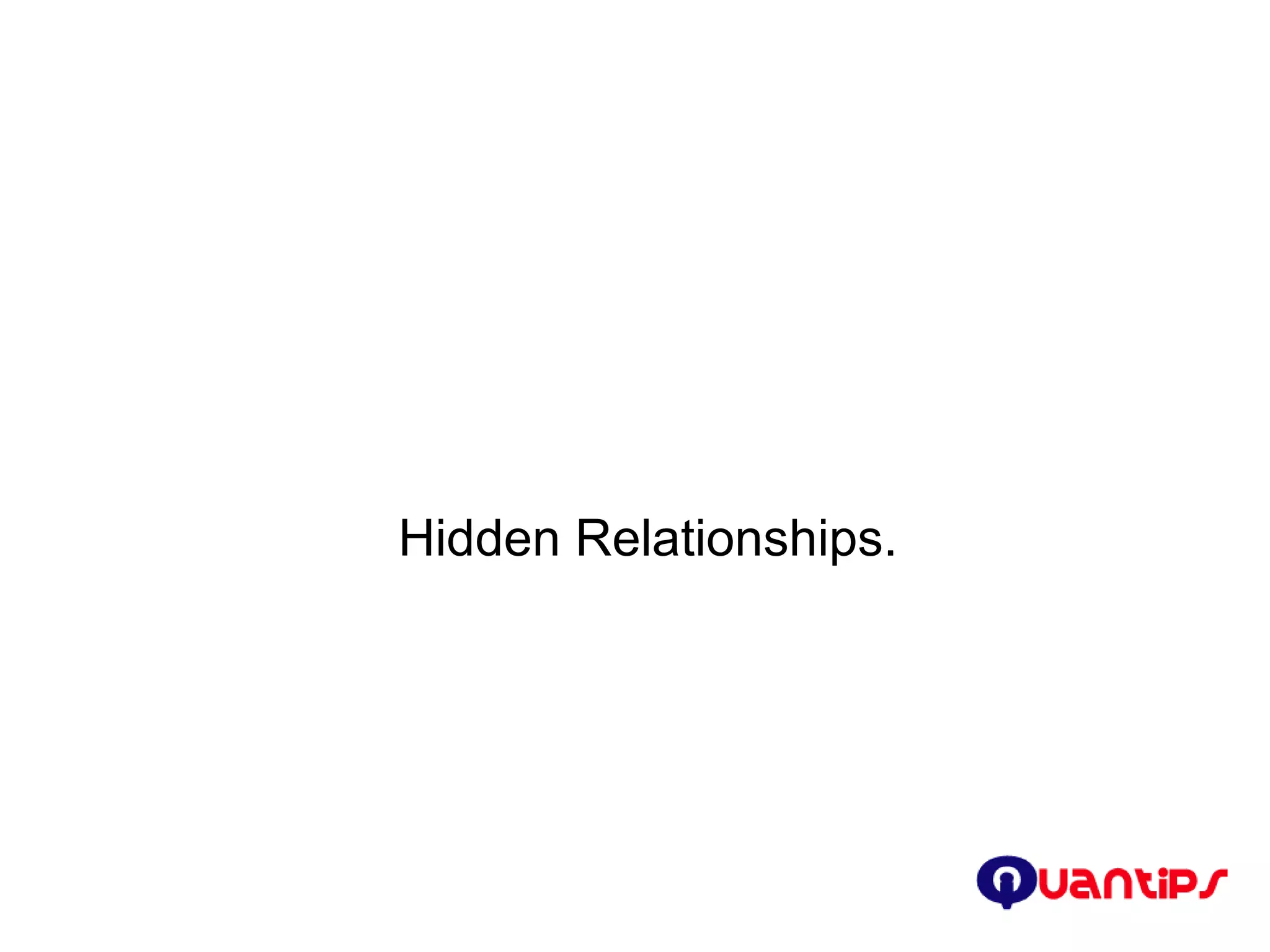 Hidden Relationships. 