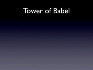 Tower of Babel
 