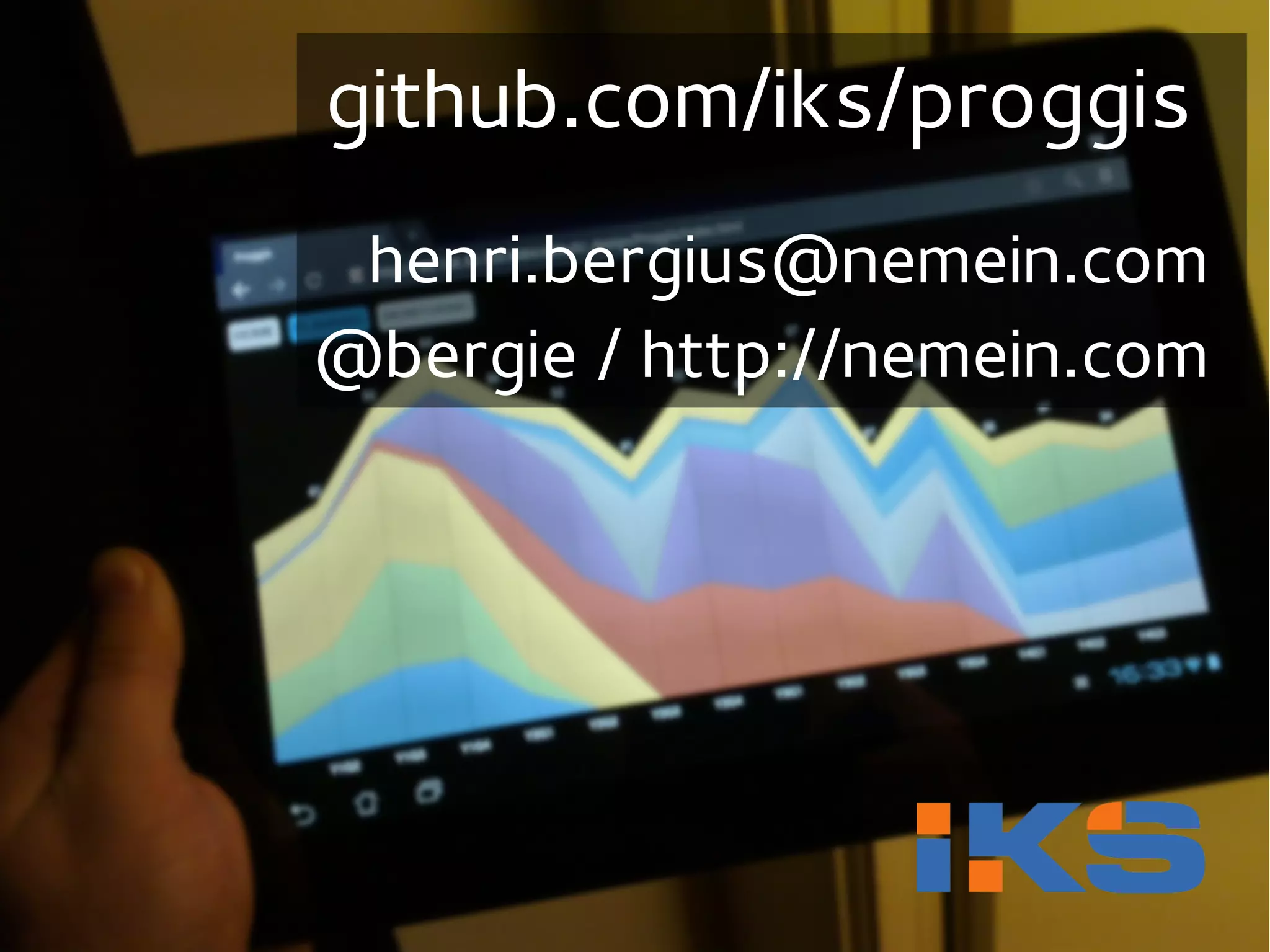 github.com/iks/proggis
 henri.bergius@nemein.com
@bergie / http://nemein.com
 