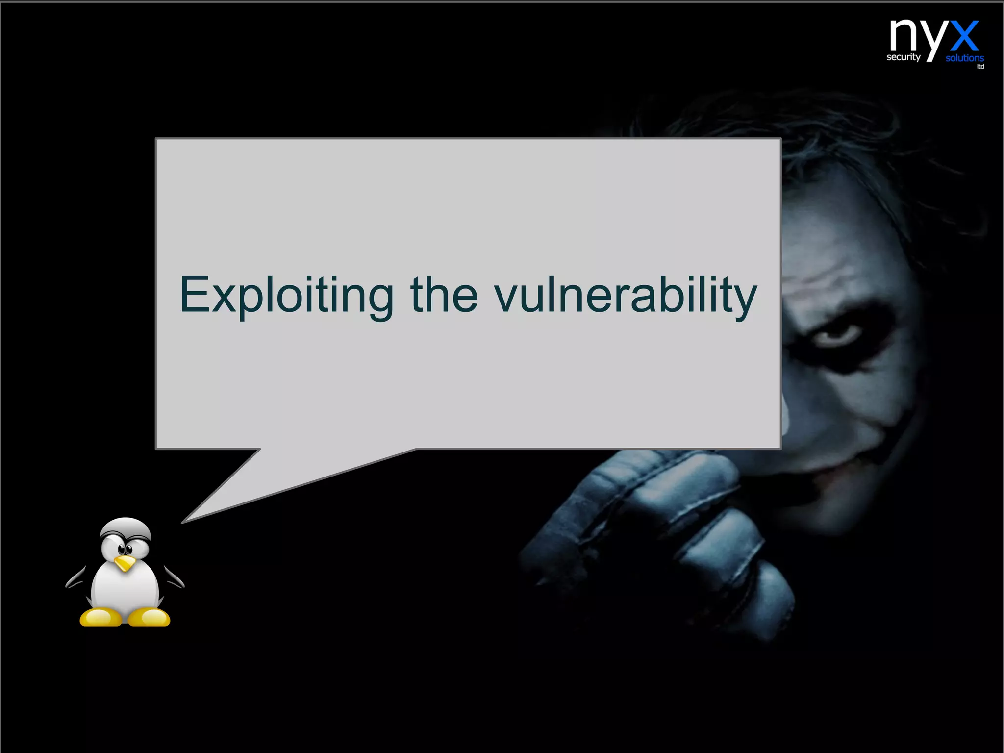 Exploiting the vulnerability
 