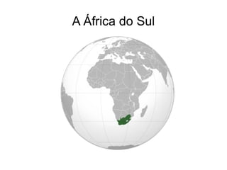 A África do Sul 