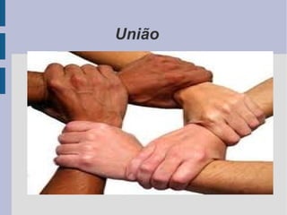 União
 