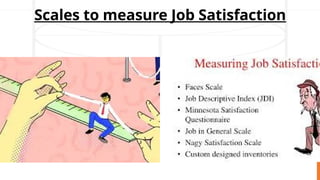 Scales to measure Job Satisfaction
 