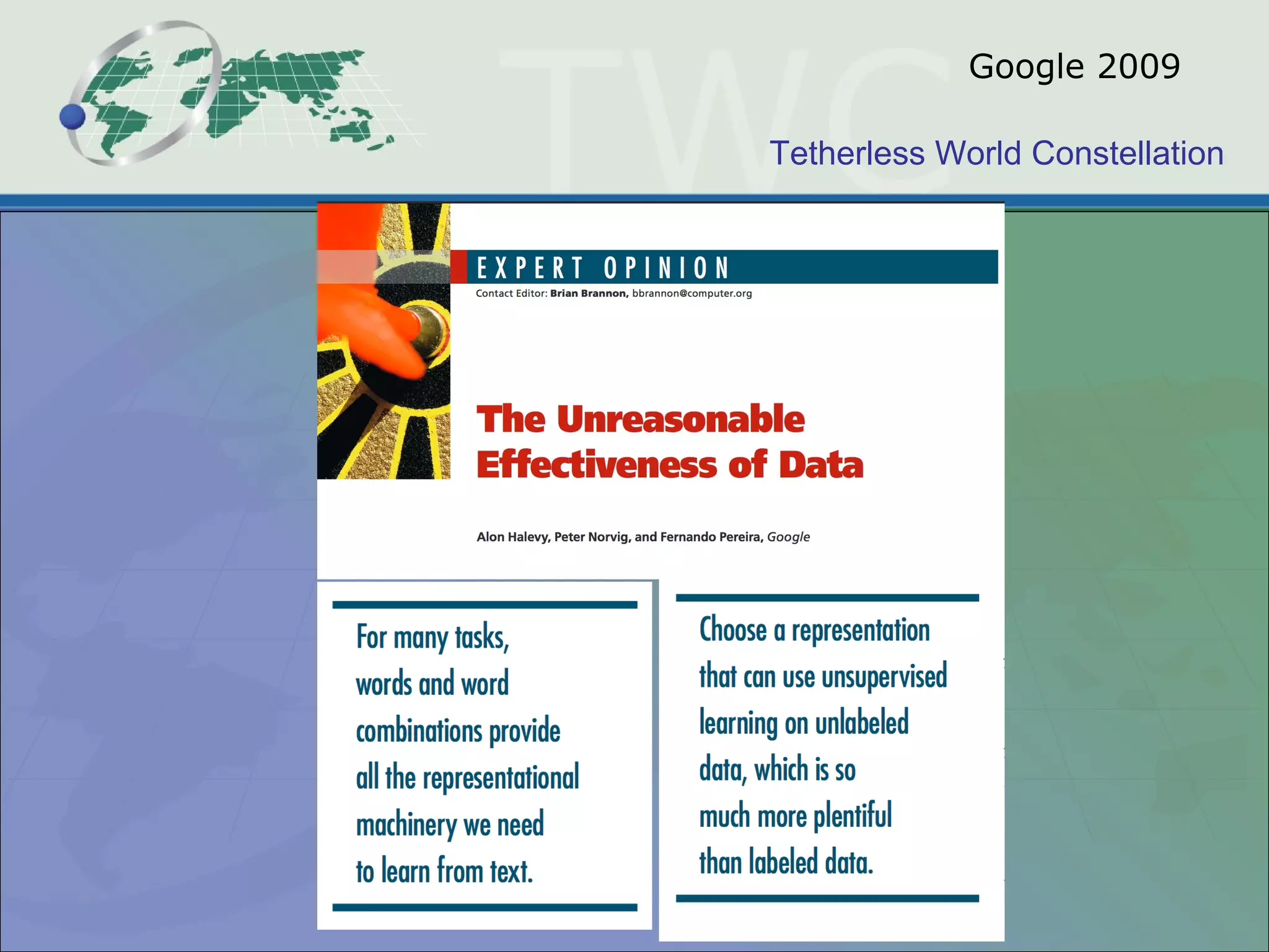 Tetherless World Constellation
Google 2009
 