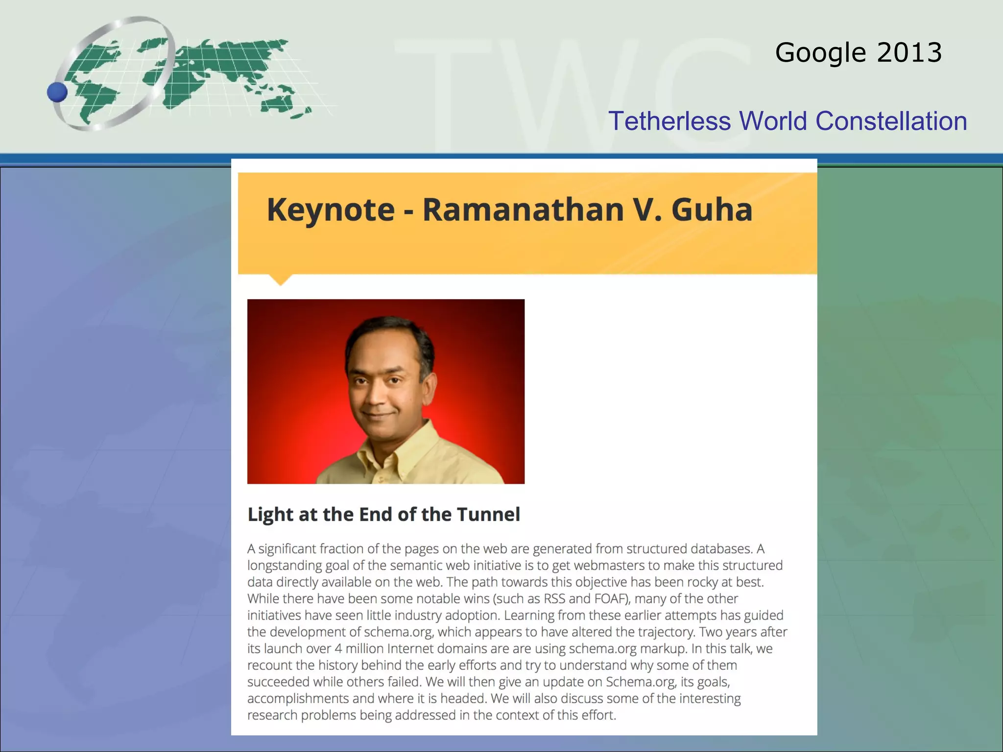 Tetherless World Constellation
Google 2013
 