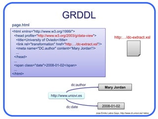 Obtaining RDFSPARQL Endpoints offer an integration mechanismBig RDF datasets accesible to applicationsExample: DBPediaNowadays Data is mostly in DatabasesIt is not feasible to convert all databases to RDF More practical to convert on the flySeveral systems: Oracle 11g, Sesame, …