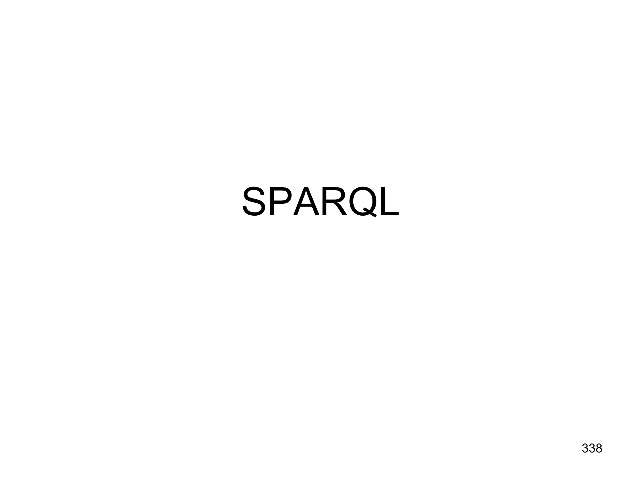 SPARQL
338
 