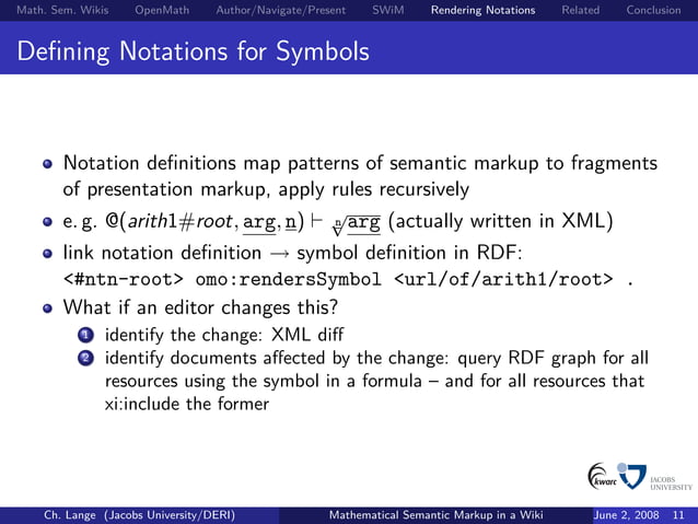 Mathematical Semantic Markup in a Wiki: the Roles of Symbols and ...