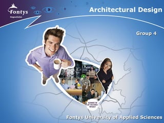 Architectural Design Fontys University of Applied Sciences Group 4 