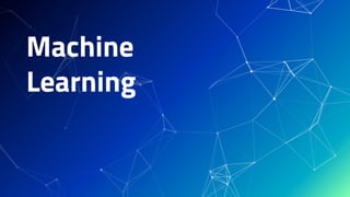 Machine
Learning
 