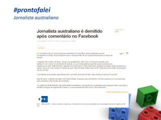 #prontofalei
Jornalista australiano
 