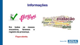 Informações
 
