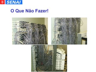 O Que Não Fazer! 