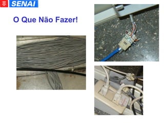 O Que Não Fazer! 