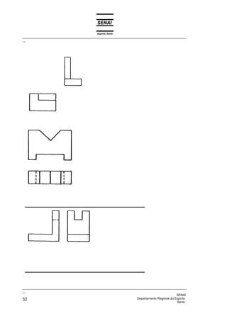 Espírito Santo
_________________________________________________________________________________________________
__




_________________________________________________________________________________________________
__
                                                                                              SENAI
32                                                                  Departamento Regional do Espírito
                                                                                              Santo
 