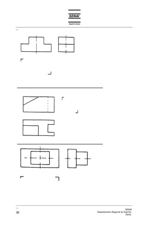 Espírito Santo
_________________________________________________________________________________________________
__




_________________________________________________________________________________________________
__
                                                                                              SENAI
36                                                                  Departamento Regional do Espírito
                                                                                              Santo
 