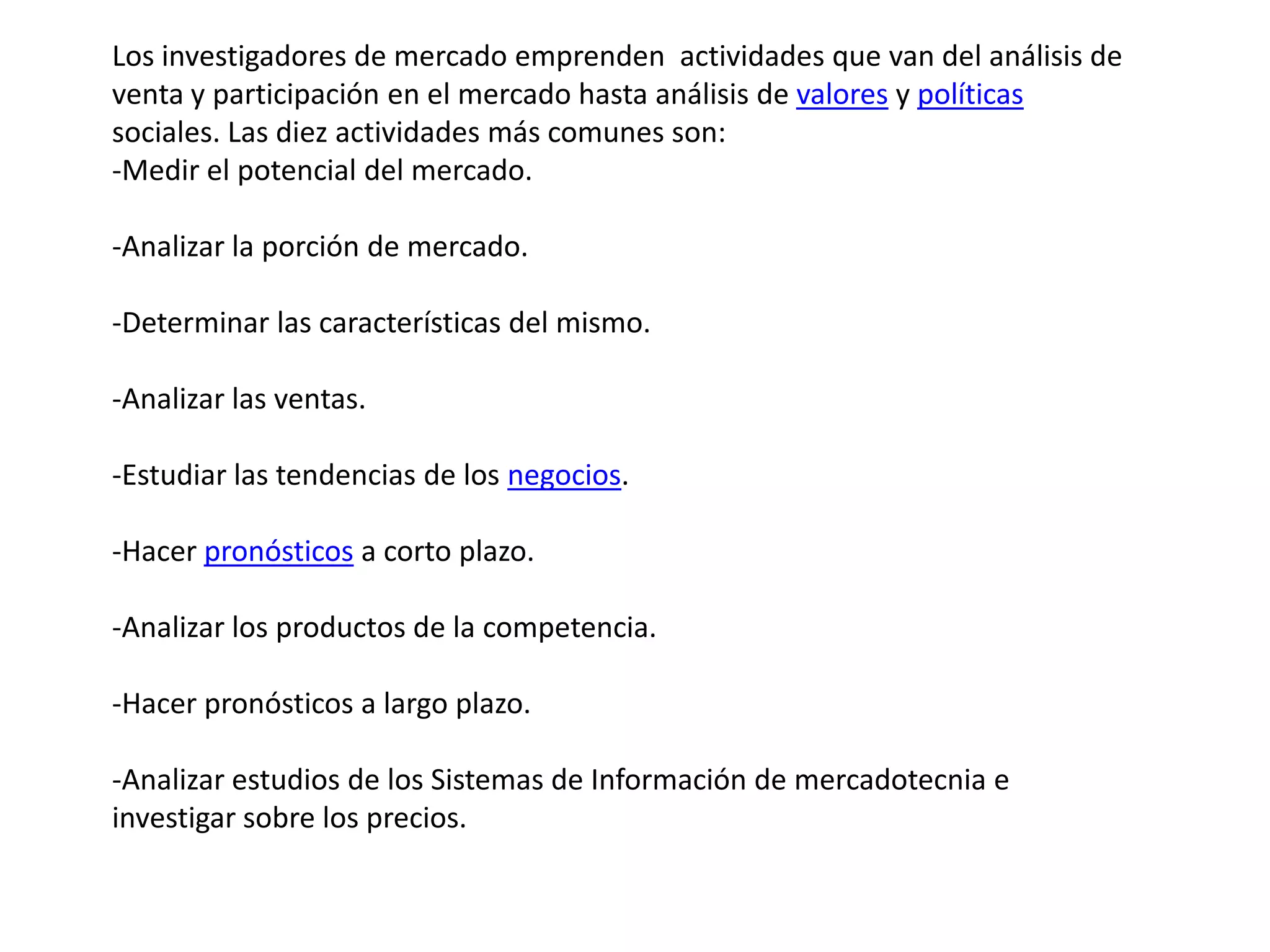 VENTAJAS:Los sistemas de información en mercado(SIM)El uso adecuado de sistemas de información , serie de beneficios tangibles de la empresaDiferenciasSISTEMA DE INFORMACION INVESTIGACION DE MERCADO-opera de una forma continua          -tiene orientación hacia el futuro-recaba y maneja información-trata de evitar que se presente problemas .-exige una  operación computarizada-incluye , además de la investigación de mercado , otros subsistemas.-opera de forma intermitente-tiene orientación hacia el pasado-se ocupa de resolver problemas que ya se han presentado -no se fundamenta necesariamente en la computación-es una fuente de entrada a los sistemas de información
