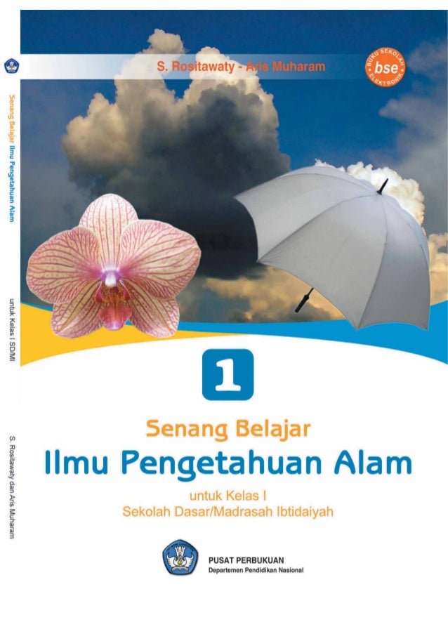 Senang Belajar Ilmu Pengetahuan Alam Untuk Kelas 1 S Rositawaty