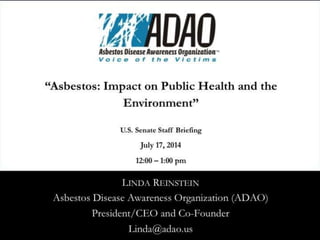 ADAO Senate Staff Briefing: “Asbestos: Impact on Public Health and the Environment” (2014)