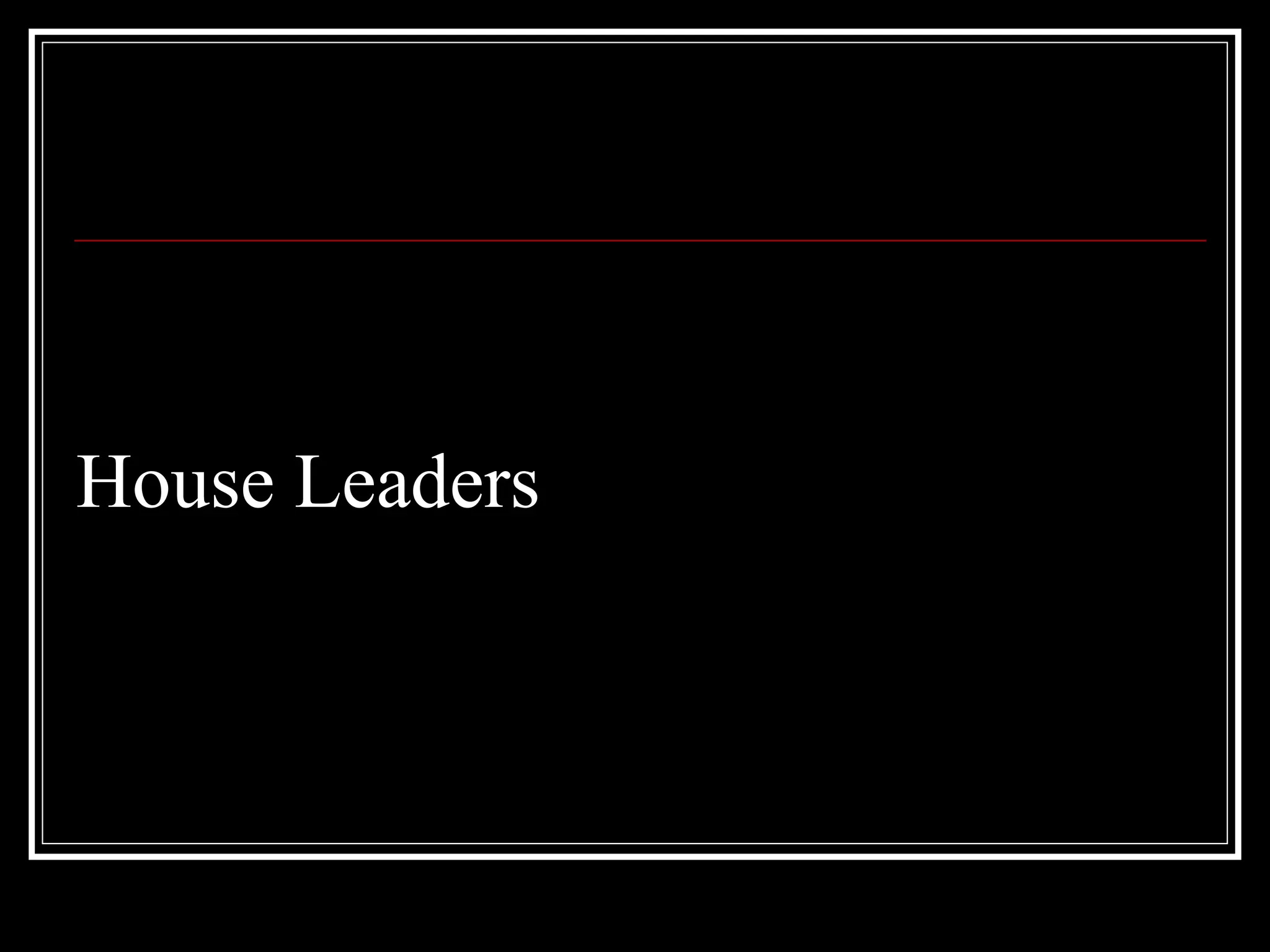 House Leaders