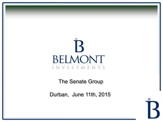 The Senate Group
Durban, June 11th, 2015
 