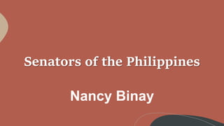 Senators of the Philippines
Nancy Binay
 