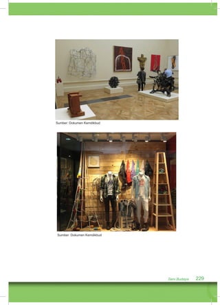 Seni Budaya 229 
Sumber: Dokumen Kemdikbud 
Sumber: Dokumen Kemdikbud 
 