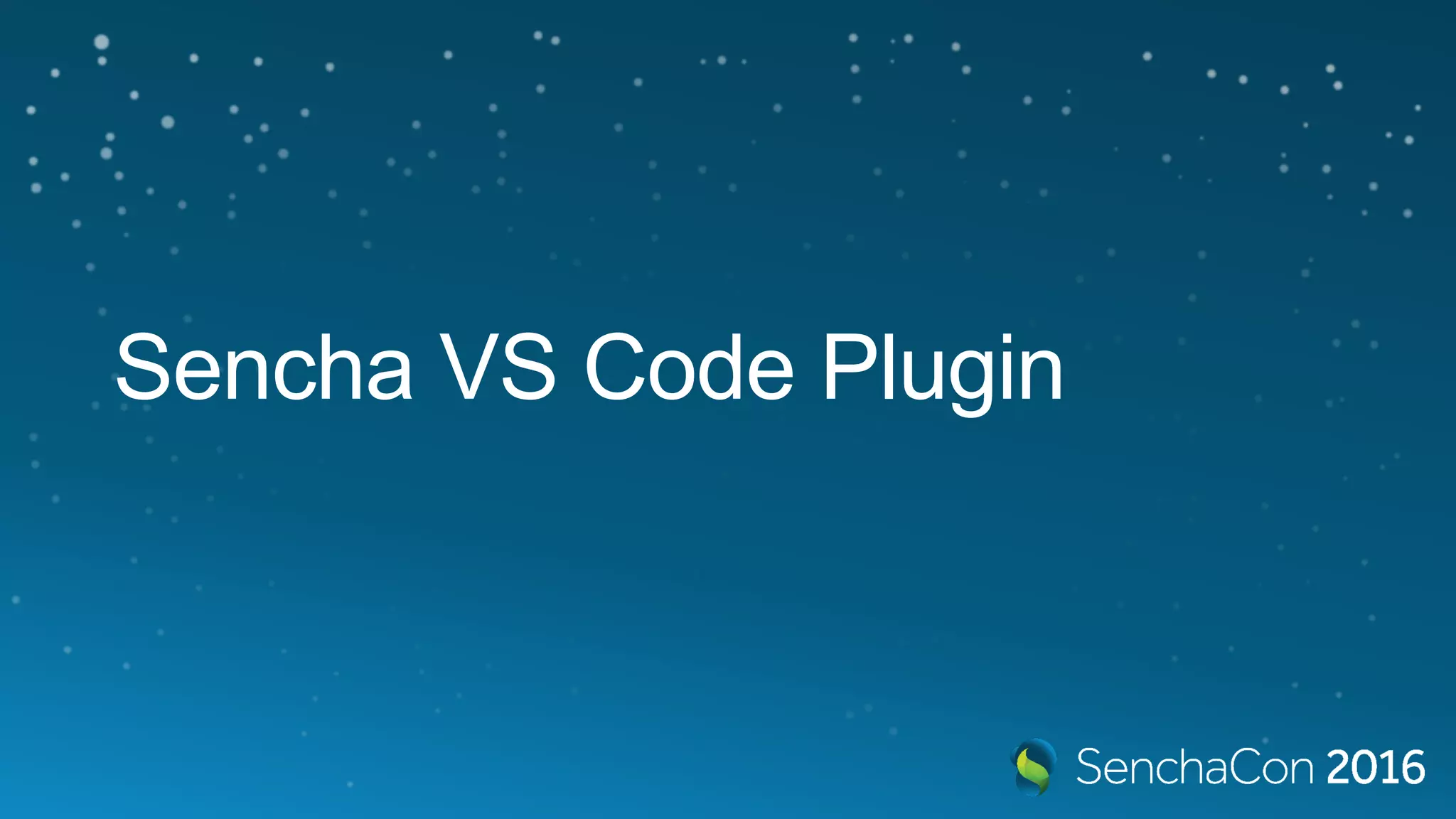 Sencha VS Code Plugin
 
