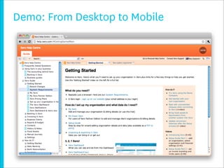 Demo: From Desktop to Mobile
 