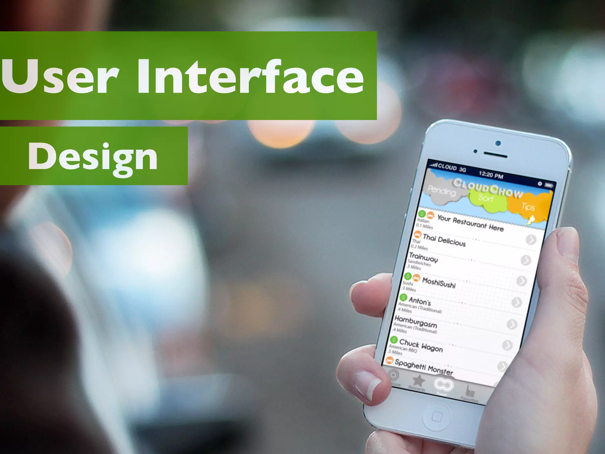 User Interface
Design

 