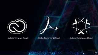 © 2017 Adobe Systems Incorporated. All Rights Reserved. Adobe Confidential.
 