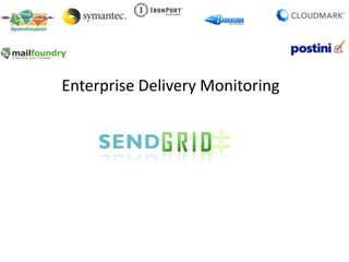 Enterprise Delivery Monitoring